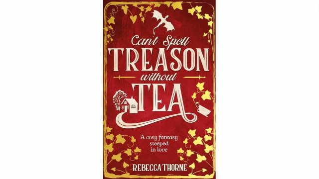 can't spell treason without tea cozy fantasy story