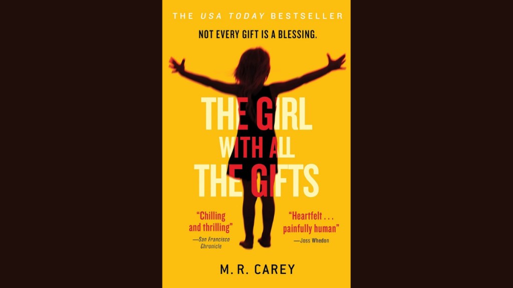 The Girl with All The Gifts by M.R. Carey