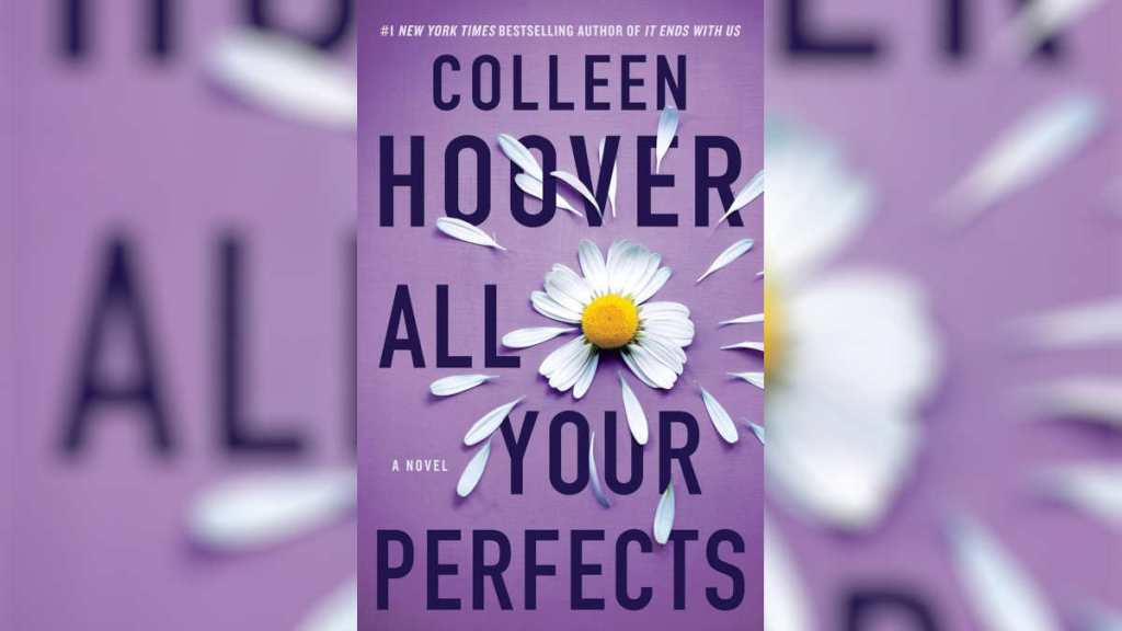 All Your Perfects by Colleen Hoover