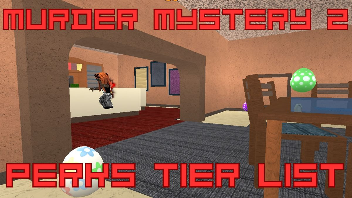 murder mystery 2 perks tier list