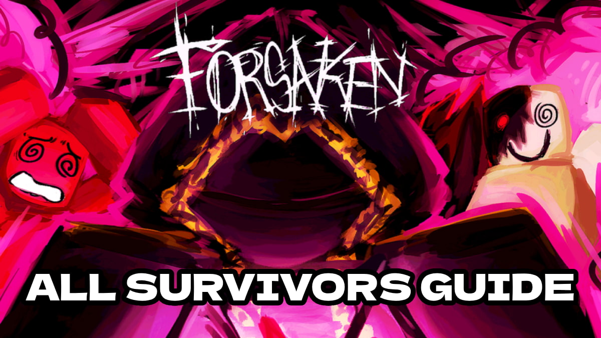 all-survivors-forsaken-guide