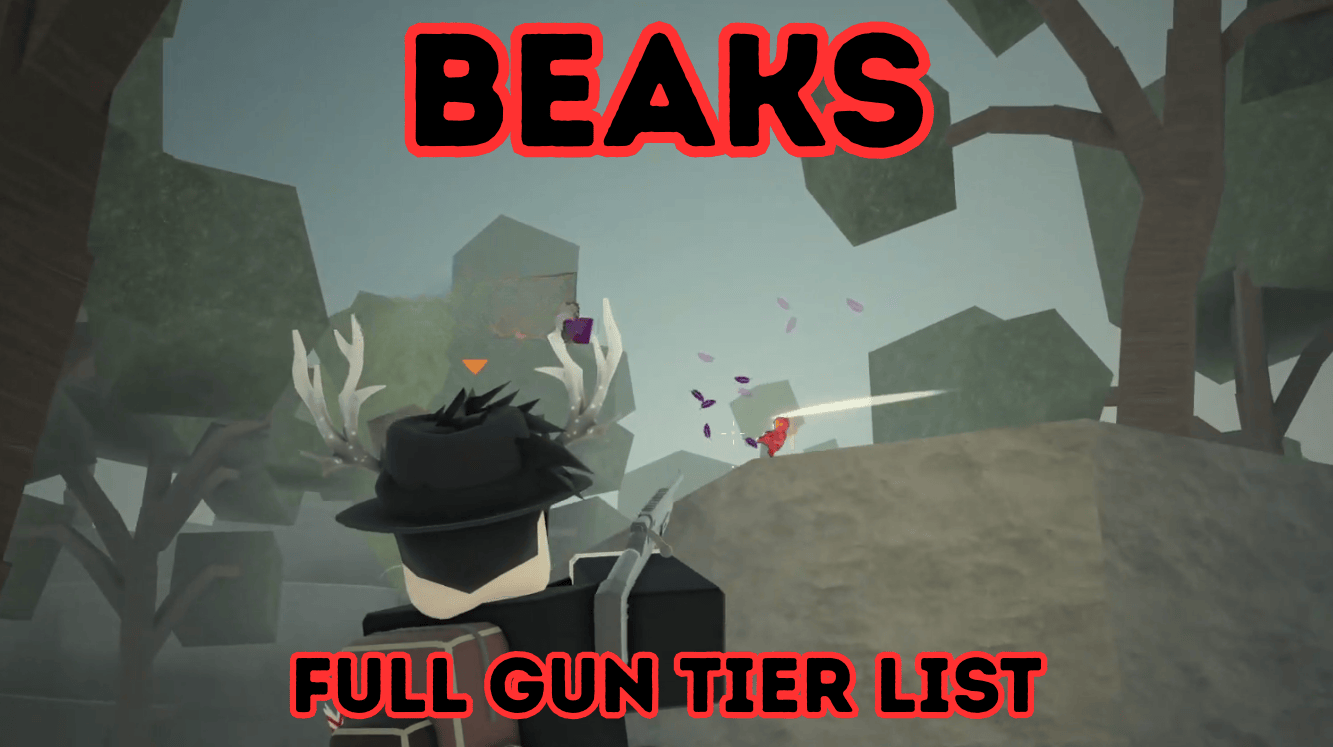 roblox beaks guns tier list