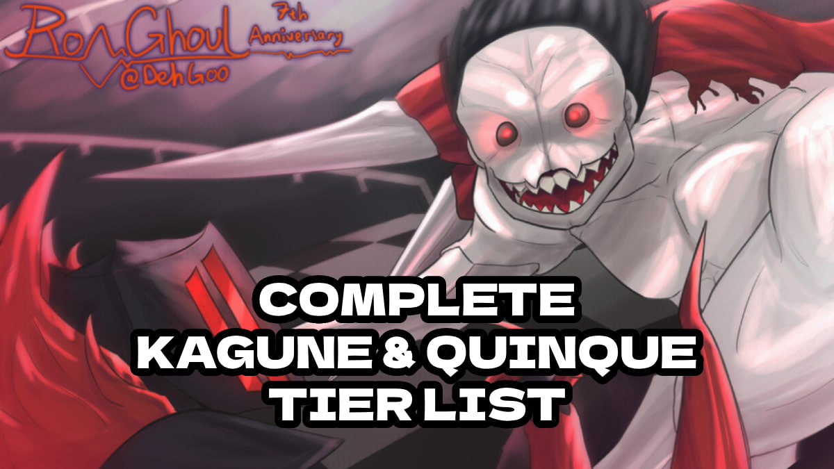 complete-ro-ghoul-kagune-quinque-tier-list