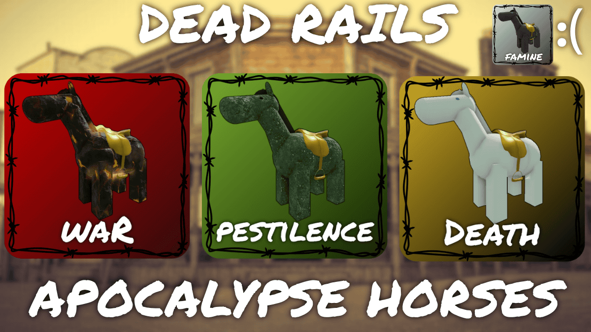 All the new APocalypse Horses added in the latest update of the Dead Rails Roblox Experience