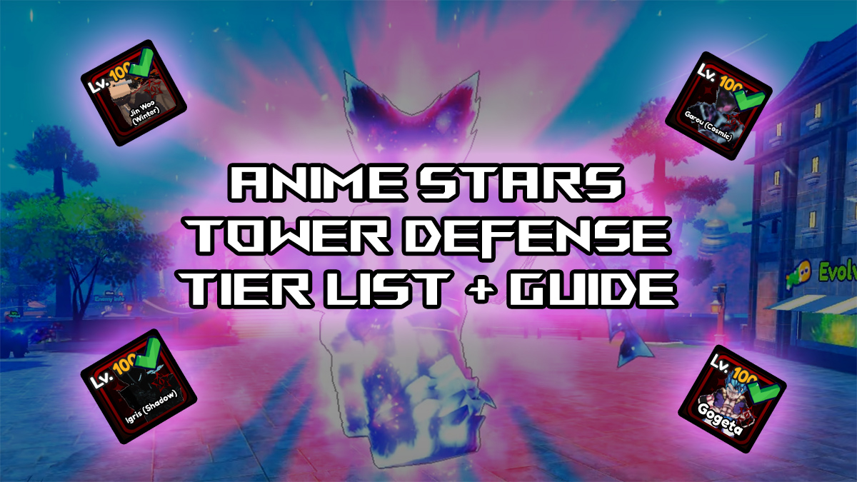 anime stars tower defense unit tier list and guide
