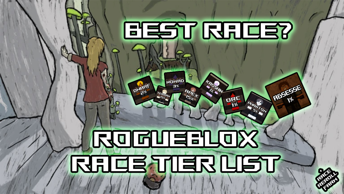 rogueblox race tier list and race guide