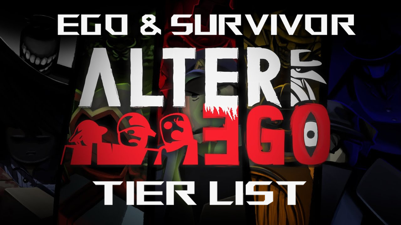 alter ego killer and survivor tier list and guide