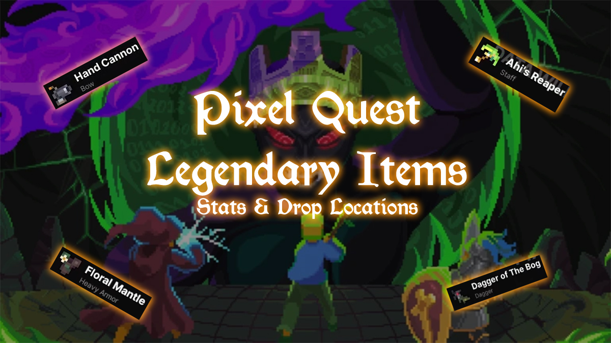 pixel quest legendary item drops