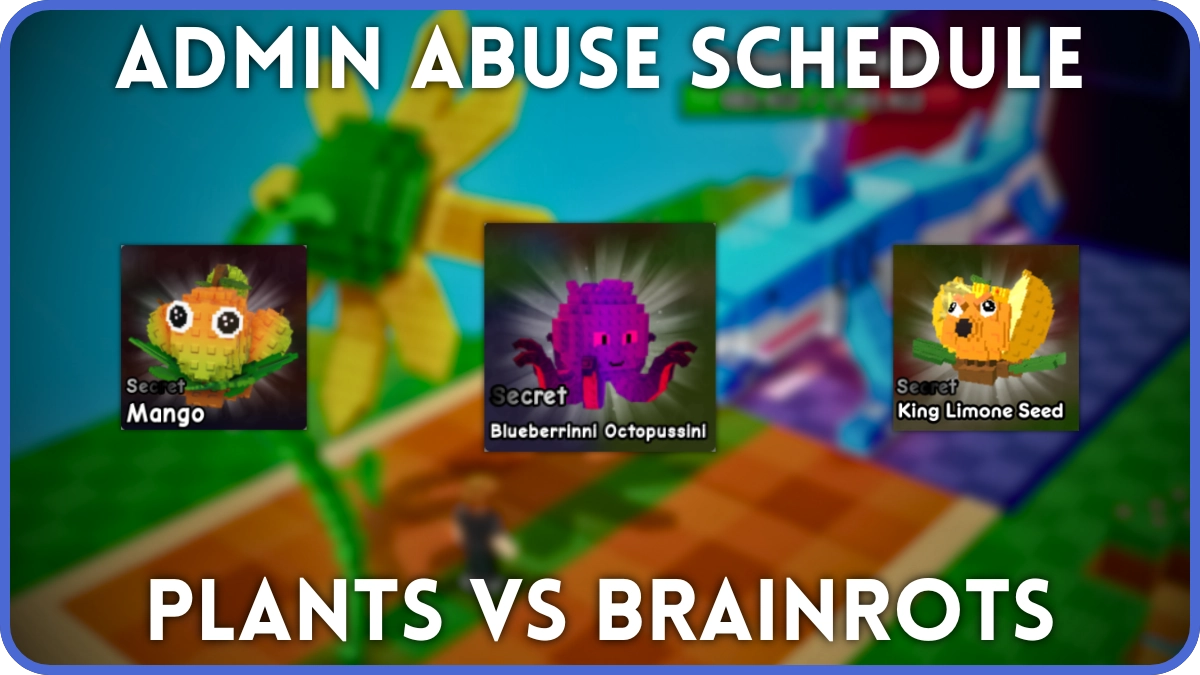 Preview of potential plant and brainrot rewards one can earn during an admin abuse event in Plants vs Brainrots Roblox experience.