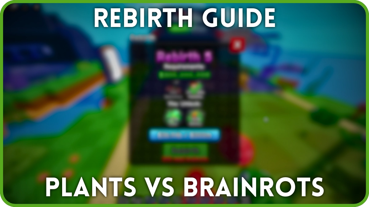 Cover image for the Plants vs Brainrots Rebirth guide.