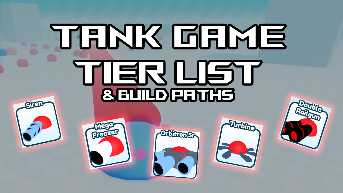 tank game tier list and best tank guide with build paths