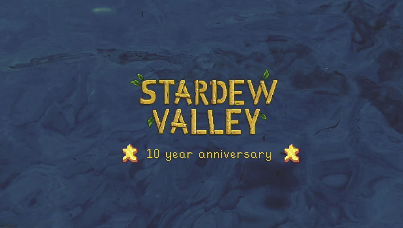A blue screen with "Stardew Valley 10-year anniversary" text on it.