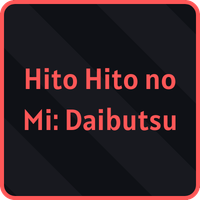 Hito Hito no Mi: Daibutsu Devil Fruit from Fruit Piece Incremental Roblox experience.