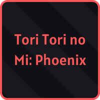 Tori Tori no Mi: Phoenix Devil Fruit from Fruit Piece Incremental Roblox experience.